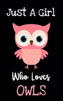 Just a Girl Who Loves Owls