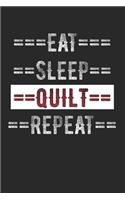 A Quilters Journal - Eat Sleep Quilt Repeat