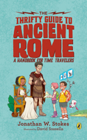 Thrifty Guide to Ancient Rome: A Handbook for Time Travelers