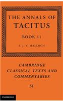 The Annals of Tacitus: Book 11: Book 11(Series Number 51 Cambridge Classical Texts and Commentaries)