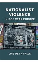 Nationalist Violence in Postwar Europe
