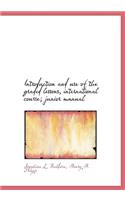 Introduction and Use of the Graded Lessons, International Course; Junior Manual
