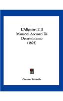 L'Alighieri E Il Manzoni Accusati Di Determinismo (1893)