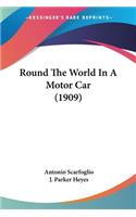 Round The World In A Motor Car (1909)