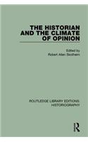 Historian and the Climate of Opinion