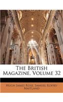 The British Magazine, Volume 32
