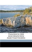 Handbuch der biochemischen Arbeitsmethoden Volume 8: (German)