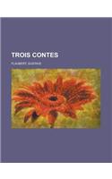 Trois Contes: (French)
