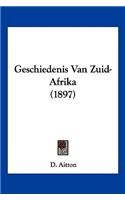 Geschiedenis Van Zuid-Afrika (1897)