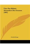 Uber Das Bildnis Alexanders Des Grossen (1892)