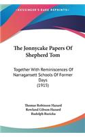 The Jonnycake Papers of Shepherd Tom