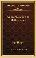 An Introduction to Mathematics