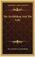 The Archbishop and the Lady