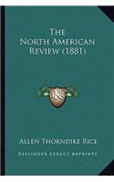 North American Review (1881) the North American Review (1881)