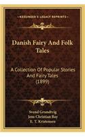 Danish Fairy And Folk Tales