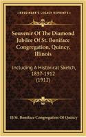 Souvenir of the Diamond Jubilee of St. Boniface Congregation, Quincy, Illinois