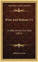 Wine And Walnuts V1