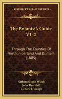 The Botanist's Guide V1-2