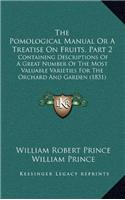 Pomological Manual or a Treatise on Fruits, Part 2