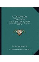 A Theory Of Creation