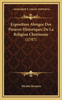 Exposition Abregee Des Preuves Historiques De La Religion Chretienne (1747)