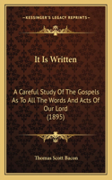 It Is Written
