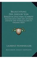Beleuchtung Der Gregor Von Berzeviczyschen Schrift