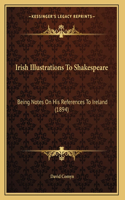 Irish Illustrations To Shakespeare