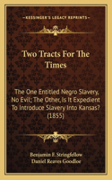 Two Tracts For The Times