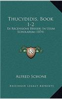 Thucydidis, Book 1-2