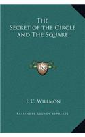 The Secret of the Circle and The Square
