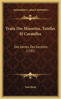 Traite Des Minorites, Tutelles Et Curatelles