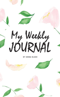 My Weekly Journal (6x9 Softcover Log Book / Tracker / Planner)