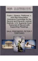 Frank J. Brasco, Petitioner, V. Joint Bar Association Grievance Committee for the Second and Eleventh Judicial Districts. U.S. Supreme Court Transcript of Record with Supporting Pleadings