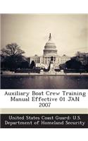 Auxiliary Boat Crew Training Manual Effective 01 Jan 2007