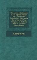 The Aitareya Brahmanam of the Rigveda: Sanskrit Text, with Preface, Introductory Essay, and a Map of the Sacrificial Compound at the Soma Sacrifice - Primary Source Edition(English)