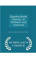 Quackenbush Family in Holland and America - Scholar's Choice Edition