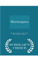 Montesquieu - Scholar's Choice Edition