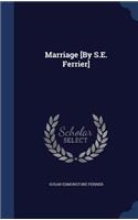 Marriage [By S.E. Ferrier]