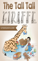 Tall Tall Giraffe: (English)