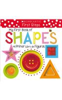 My First Book of Shapes / Mi Primer Libro de Figuras: Scholastic Early Learners (Bilingual)