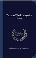 Technical World Magazine; Volume 4