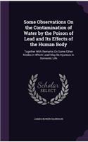 Some Observations on the Contamination of Water by the Poison of Lead and Its Effects of the Human Body