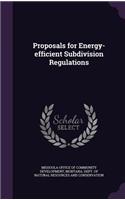 Proposals for Energy-Efficient Subdivision Regulations