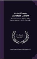 Ante-Nicene Christian Library: (English)