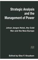Strategic Analysis and the Management of Power