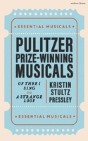 Pulitzer Prize-Winning Musicals