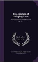 Investigation of Shipping Trust