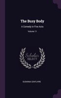 The Busy Body