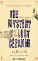 The Mystery of the Lost Cezanne: (5 Verlaque and Bonnet Provençal Mystery)
